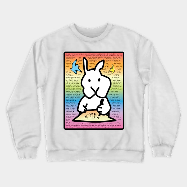 The Doodler's Manifesto funny bunny with message about life and drawing Crewneck Sweatshirt by davidscohen